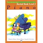 Buy Alfred's Basic Piano Library, Piano Recital Book Level 2 by Willard A. Palmer, Morton Manus, and Amanda Vick Lethco