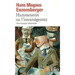Hammerstein ou l'intransigeance : Une histoire allemande