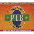 The Best Pub Album: 40 Classic Tracks from the Pub Jukebox