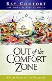 Out of the Comfort Zone   [OUT OF THE COMFORT ZONE] [Paperback]
