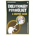 Introducing Evolutionary Psychology: A Graphic Guide
