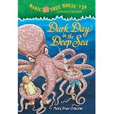 Magic Tree House #39: Dark Day in the Deep Sea (A Stepping Stone Book(TM))