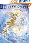 Dreamscapes: Creating Magical Angel,...