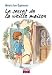 Le secret de la vieille maison