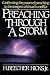 Preaching Through a Storm: Confirming the Power of Preaching in the Tempest of Church Conflict