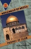Books : Muhammad of Mecca: Prophet of Islam (Book Report Biographies)