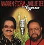 Warren Storm & Willie Tee & Cypress
