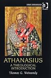 Athanasius: A Theological Introduction (Great Theologians Series)