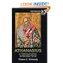 Athanasius: A Theological Introduction (Great Theologians Series)