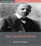 The Talented Tenth (Illustrated)