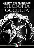 Filosofia Occulta (o Compendio di Magia)