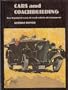 Cars and Coachbuilding: One Hundred Years of Road Vehicle Development