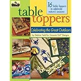 Granola Girl Designs Table Toppers: Celebrating the Great Outdoors