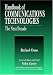 Handbook of Emerging Communications Technologies: The Next Decade (Advanced and Emerg...