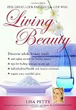 Living Beauty: Feel Great, Look Fabulous and Live Well