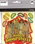 Metalocalypse Sticker: I Want A Banana Sticker