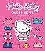 Hello Kitty: Dress Me Up: A Magnetic Kit