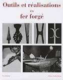 Revue Charles Moreau  / Outils et réalisations en fer forgé : Edition français-anglais-allemand