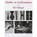 Outils et r�alisations en fer forg� : Edition fran�ais-anglais-allemand