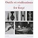 Outils et r�alisations en fer forg� : Edition fran�ais-anglais-allemand