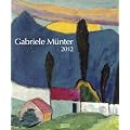 Gabriele M�nter 2012. Art Kunstkalender