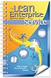 The Lean Enterprise Memory Jogger for Service: Where Supply Meets Demand... Exactly!