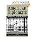 American Diplomats: The Foreign Service at Work