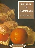 The Book of Marmalade (ENGLISH KITCHEN)