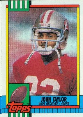1990 Topps #10 John Taylor - San Francisco 49ers (Football Cards)