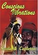 Conscious Vibrations
