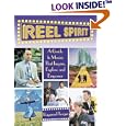 Reel Spirit: A Guide to Movies That Inspire, Explore and Empower by  Raymond Teague