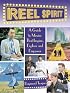 Reel Spirit: A Guide to Movies That Inspire, Explore and Empower