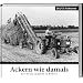Ackern wie damals: Die Deutz-Legende in Bildern