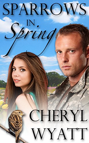 Sparrows in Spring: Under His Wings series book 1