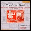 Byrd: The Caged Bird