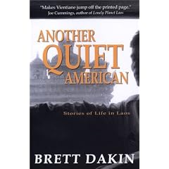 Another Quiet American: Stories of Life in Laos