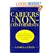 Careers for Nonconformists: A Practical Guide to Finding and Developing a Career Outside the Mainstream