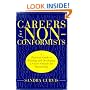 Careers for Nonconformists: A Practical Guide to Finding and Developing a Career Outside the Mainstream