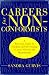 Careers for Nonconformists: A Practical Guide to Finding and Developing a Career Outside the Mainstream