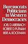 Bureaucrats and Politicians in Western Democracies (Peabody Museum)