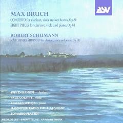 Bruch: Concerto, Op. 88; Eight Pieces, Op. 83; Schumann: Mrchenerzhlungen, Op. 83