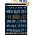 Far Horizons:: All New Tales From The Greatest Worlds Of Science Fiction by Robert Silverberg, David Brin, Orson Scott Card, and Joe Haldeman