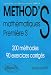 Math�matiques 1e S : 200 m�thodes, 90 exercices corrig�s