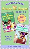 Junie B. Jones: Big Fat Mouth; Junie B. Jones: Some Sneaky Peeky Spying: Junie B. Jones #3 and #4