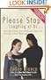 Please Stop Laughing at Us.: One Survivor's Extraordinary Quest to Prevent School Bullying