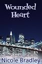 Wounded Heart (The Heart Series)