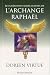 Les gu�risons miraculeuses de l'archange Rapha�l