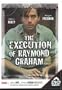 The Execution of Raymond Graham
