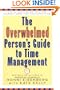 Overwhelmed Person's Guide to Time Management