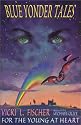 Blue Yonder Tales for the Young at Heart